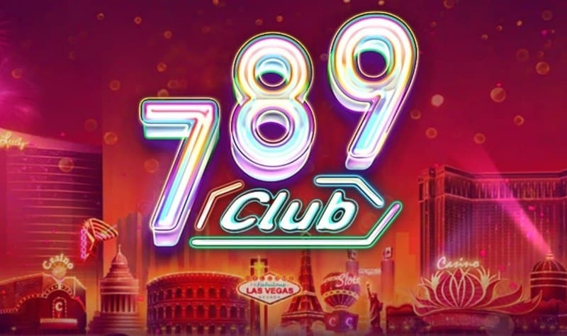789Club - sân chơi cá cược trực tiếp đẳng cấp quốc tế