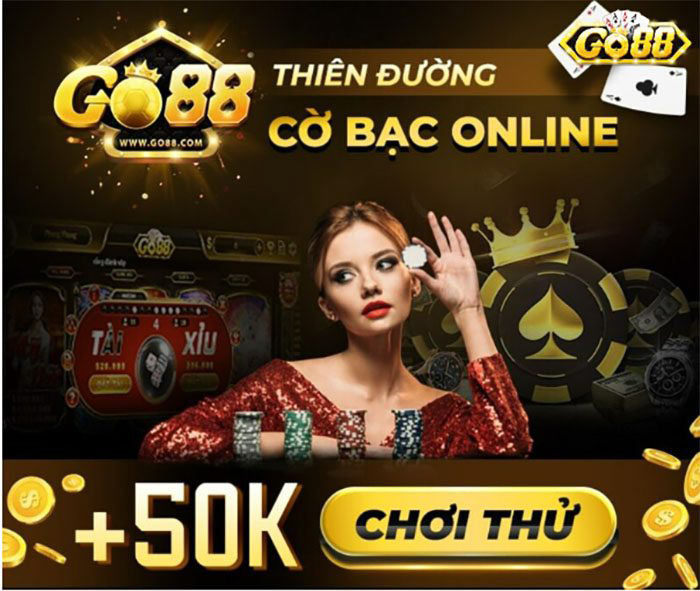 Thiên đường cờ bạc trực tuyến Go88 dành cho các game thủ